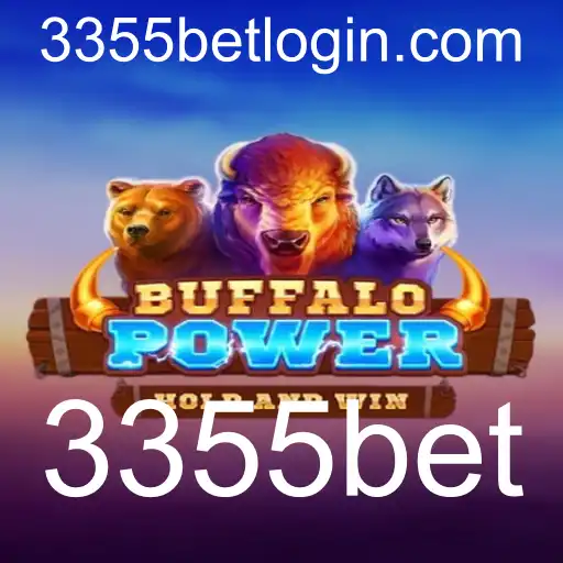 BuffaloPower: Explorando o Mundo do Cassino Online com 3355bet